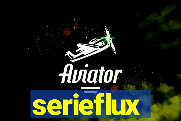 serieflux