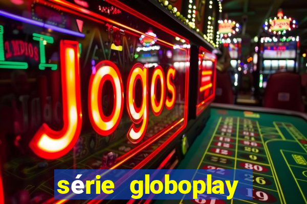 série globoplay jogo do bicho