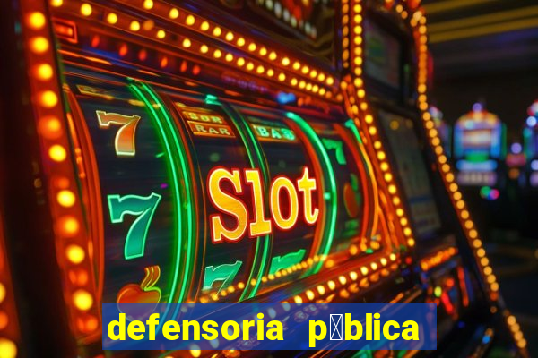 defensoria p煤blica em betim