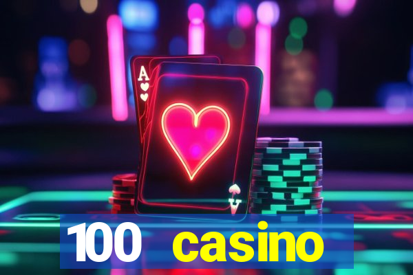 100 casino ho?geldin bonusu