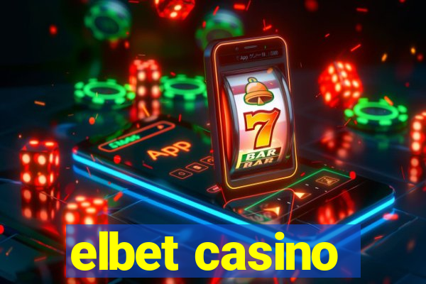 elbet casino