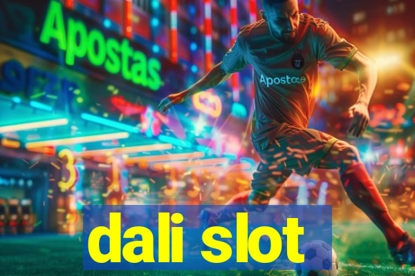 dali slot