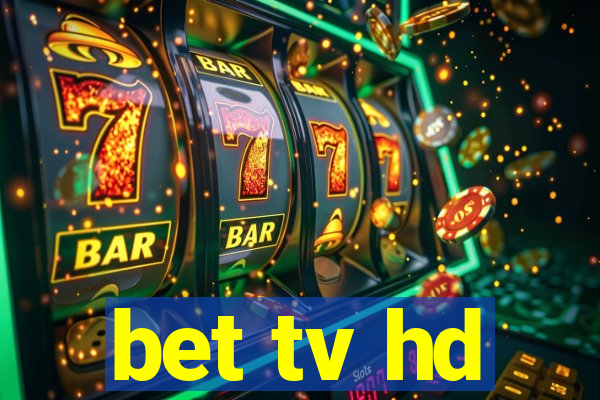 bet tv hd