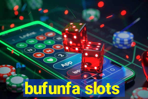 bufunfa slots