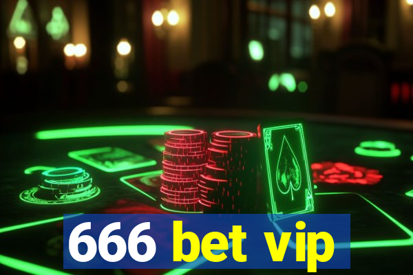 666 bet vip