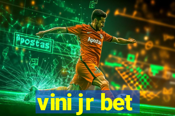 vini jr bet