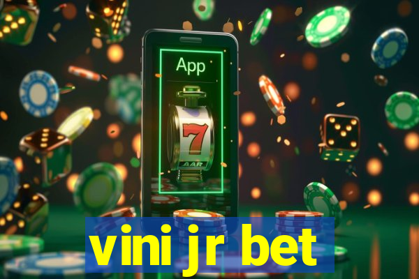 vini jr bet