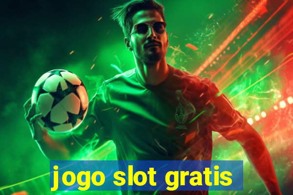 jogo slot gratis