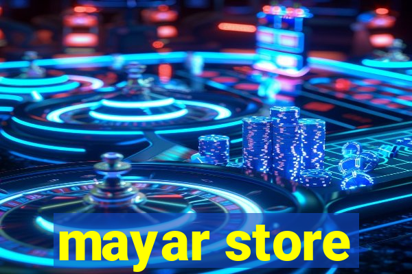 mayar store