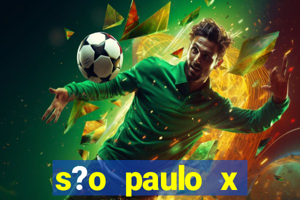 s?o paulo x internacional onde assistir