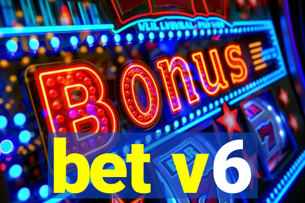 bet v6