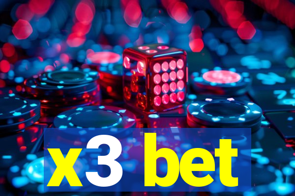 x3 bet