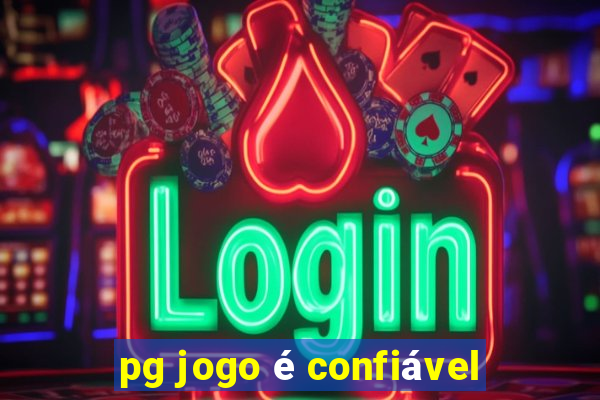 pg jogo é confiável