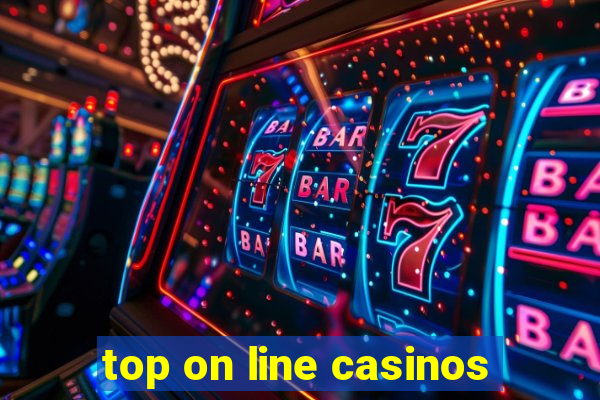 top on line casinos