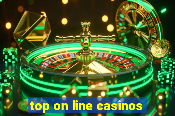 top on line casinos