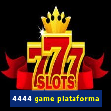 4444 game plataforma