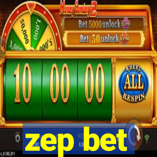 zep bet