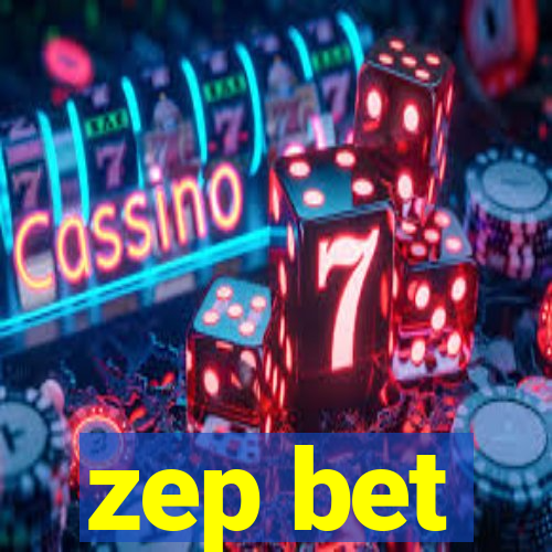 zep bet