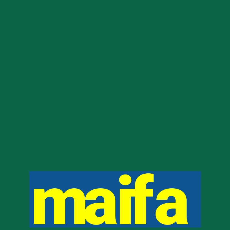 maifa