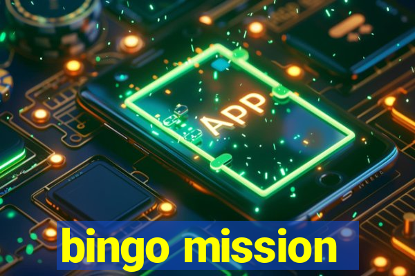 bingo mission