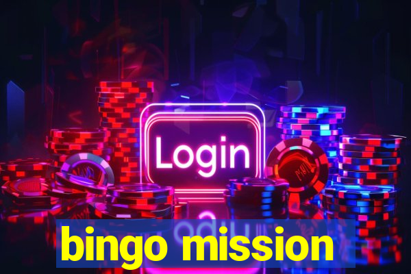 bingo mission