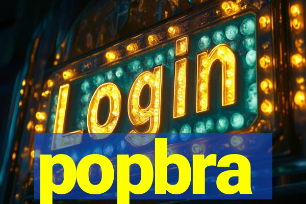 popbra