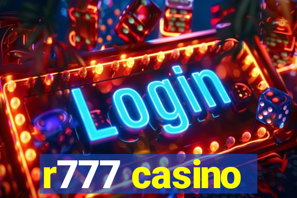 r777 casino