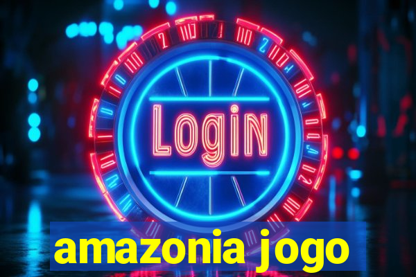 amazonia jogo