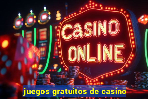 juegos gratuitos de casino