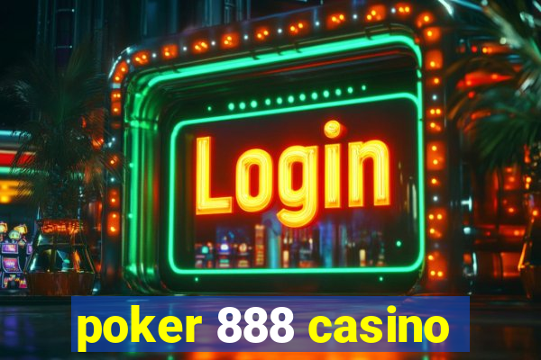 poker 888 casino