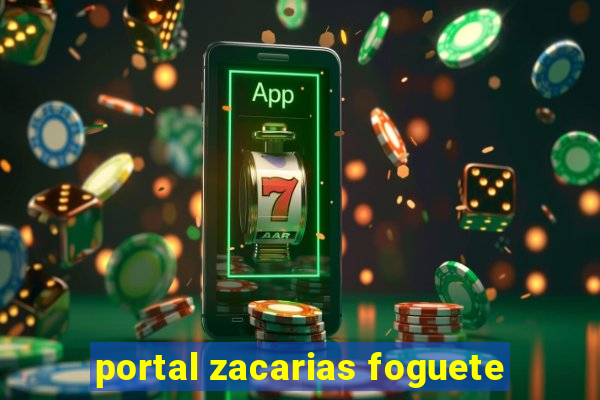 portal zacarias foguete