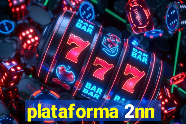 plataforma 2nn