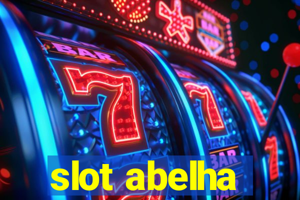 slot abelha