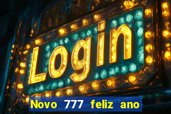 Novo 777 feliz ano novo boeing