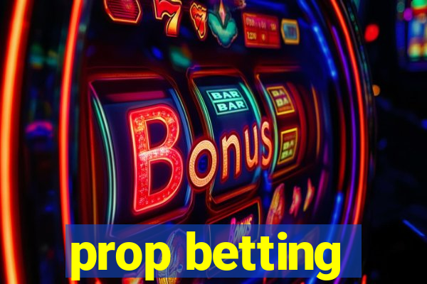 prop betting