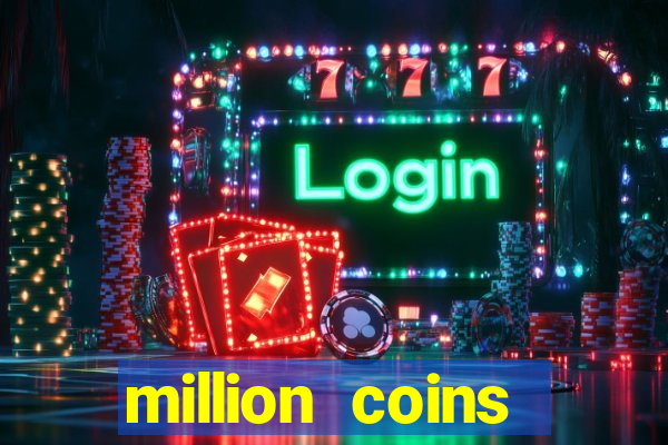 million coins respin slot