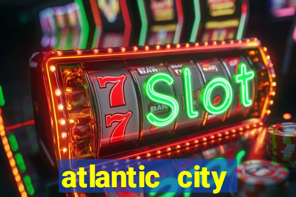 atlantic city resorts casino