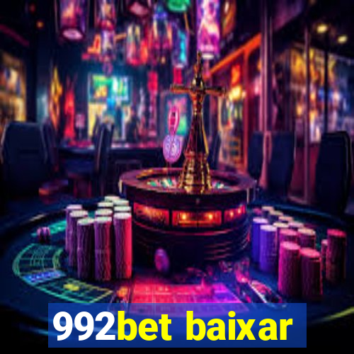 992bet baixar