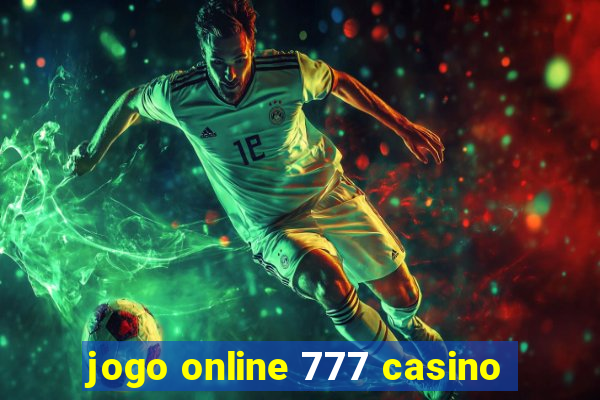 jogo online 777 casino