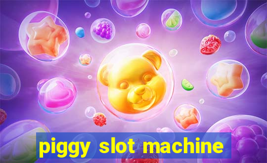 piggy slot machine