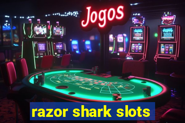 razor shark slots