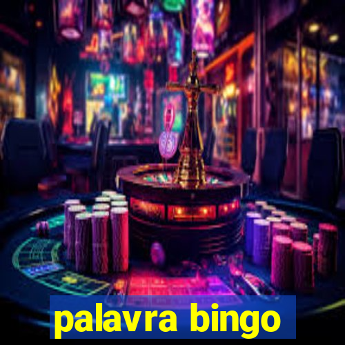 palavra bingo