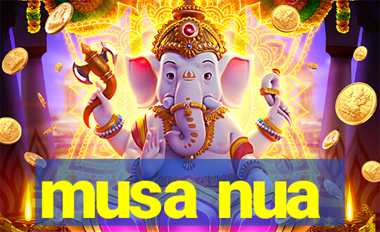 musa nua