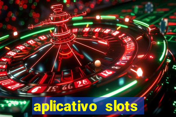 aplicativo slots paga mesmo