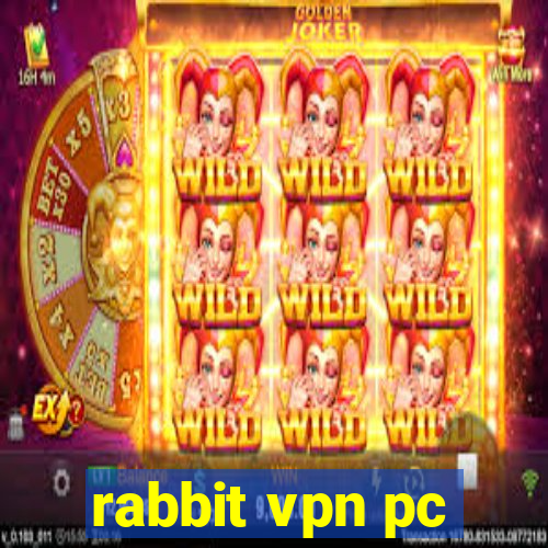 rabbit vpn pc