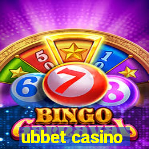 ubbet casino