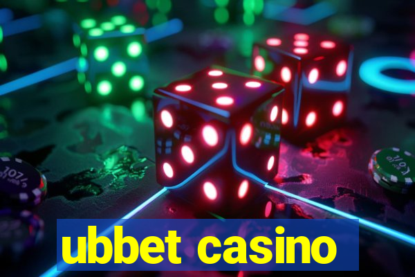 ubbet casino