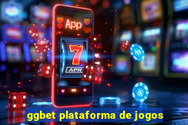 ggbet plataforma de jogos