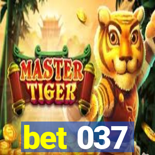 bet 037