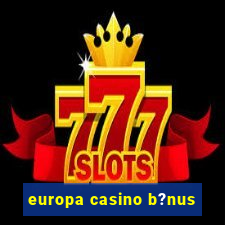 europa casino b?nus